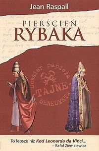 Jean Raspail ‹Pierścień Rybaka›