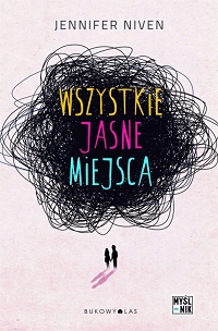 Jennifer Niven &lsaquo;Wszystkie jasne miejsca&rsaquo;
