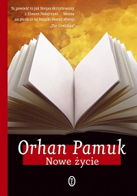 Orhan Pamuk ‹Nowe życie›