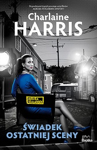 Charlaine Harris ‹Świadek ostatniej sceny›