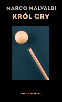 Marco Malvaldi ‹Król gry›