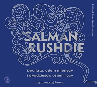 Salman Rushdie ‹Dwa lata, osiem miesięcy i dwadzieścia osiem nocy›