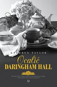 Kathryn Taylor ‹Ocalić Daringham Hall›