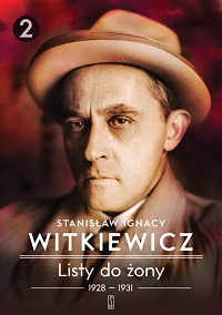 Stanisław Ignacy Witkiewicz ‹Listy do żony 1928−1931›