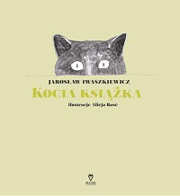 Jarosław Iwaszkiewicz ‹Kocia książka›