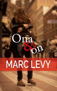 Marc Levy ‹Ona & on›