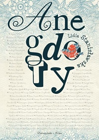 Lidia Stanisławska ‹Anegdoty›