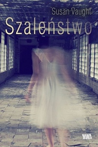 Susan Vaught ‹Szaleństwo›