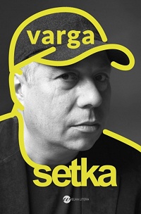 Krzysztof Varga ‹Setka›
