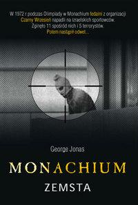 George Jonas &lsaquo;Monachium. Zemsta&rsaquo;