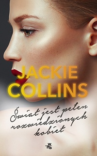 Jackie Collins ‹Świat jest pełen rozwiedzionych kobiet›