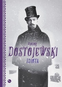 Fiodor Dostojewski ‹Idiota›