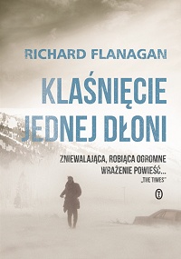 Richard Flanagan ‹Klaśnięcie jednej dłoni›