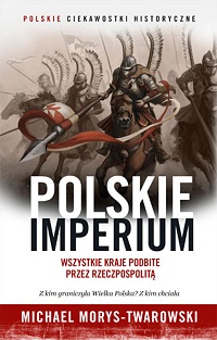 Michael Morys-Twarowski ‹Polskie Imperium›