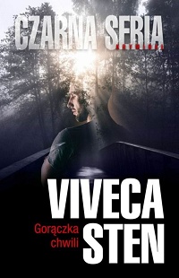Viveca Sten ‹Gorączka chwili›