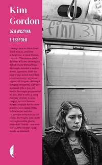 Kim Gordon ‹Dziewczyna z zespołu›