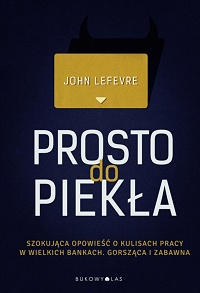 John LeFevre ‹Prosto do piekła›