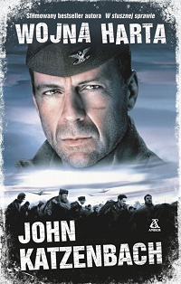 John Katzenbach &lsaquo;Wojna Harta&rsaquo;