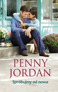 Penny Jordan &lsaquo;Spróbujmy od nowa&rsaquo;