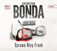 Katarzyna Bonda ‹Sprawa Niny Frank›