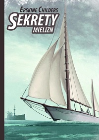 Erskine Childers ‹Sekrety mielizn›