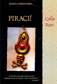 Celia Rees &lsaquo;Piraci!&rsaquo;