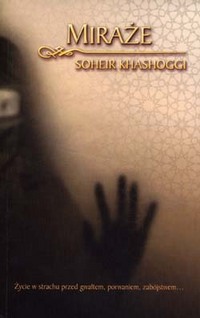 Soheir Khashoggi &lsaquo;Miraże&rsaquo;