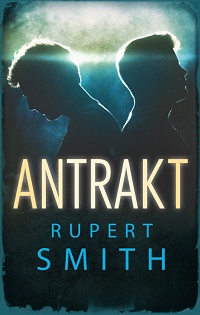 Rupert Smith &lsaquo;Antrakt&rsaquo;