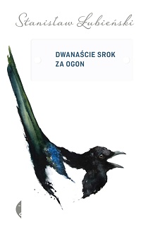 Stanisław Łubieński ‹Dwanaście srok za ogon›