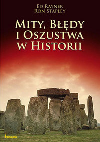 Ed Rayner, Ron Stapley &lsaquo;Mity, błędy i oszustwa w historii&rsaquo;