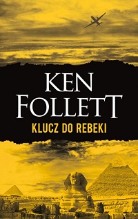 Ken Follett ‹Klucz do Rebeki›