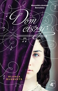 Blanca Busquets ‹Dom ciszy›