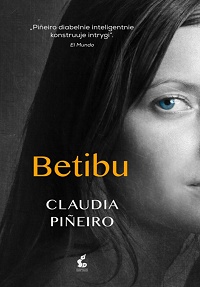Claudia Piñeiro ‹Betibu›