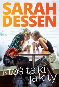 Sarah Dessen &lsaquo;Ktoś taki jak ty&rsaquo;