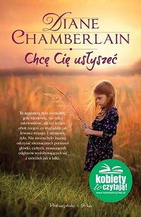 Diane Chamberlain ‹Chcę Cię usłyszeć›