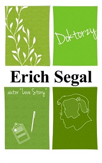 Erich Segal ‹Doktorzy›