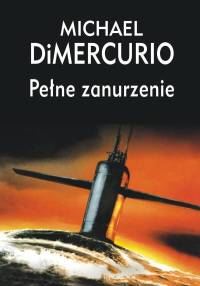 Michael DiMercurio ‹Pełne zanurzenie›