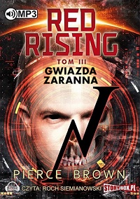 Pierce Brown &lsaquo;Gwiazda zaranna&rsaquo;