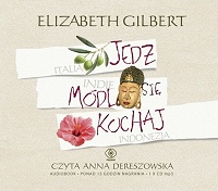 Elizabeth Gilbert &lsaquo;Jedz, módl się, kochaj&rsaquo;