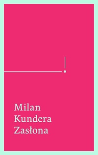 Milan Kundera ‹Zasłona›