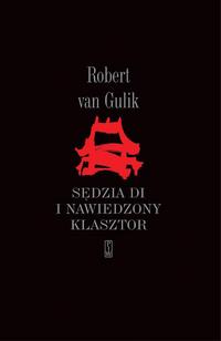 Robert Van Gulik ‹Sędzia Di i nawiedzony klasztor›