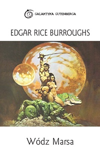 Edgar Rice Burroughs ‹Wódz Marsa›