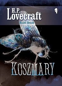 H.P. Lovecraft, Hazel Heald ‹Koszmary›