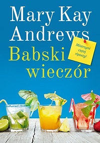 Mary Kay Andrews &lsaquo;Babski wieczór&rsaquo;