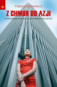 Teresa Grzywocz &lsaquo;Z chmur do Azji&rsaquo;