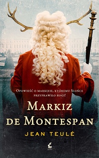 Jean Teulé &lsaquo;Markiz de Montespan&rsaquo;