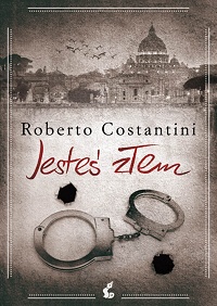 Roberto Costantini ‹Jesteś złem›