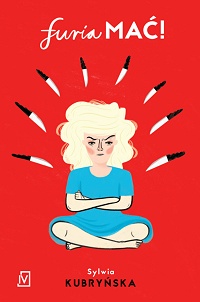 Sylwia Kubryńska ‹Furia mać!›