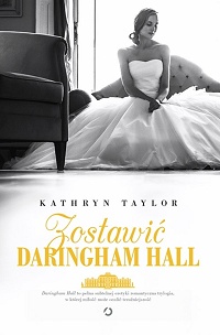 Kathryn Taylor ‹Zostawić Daringham Hall›
