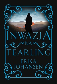 Erika Johansen ‹Inwazja na Tearling›